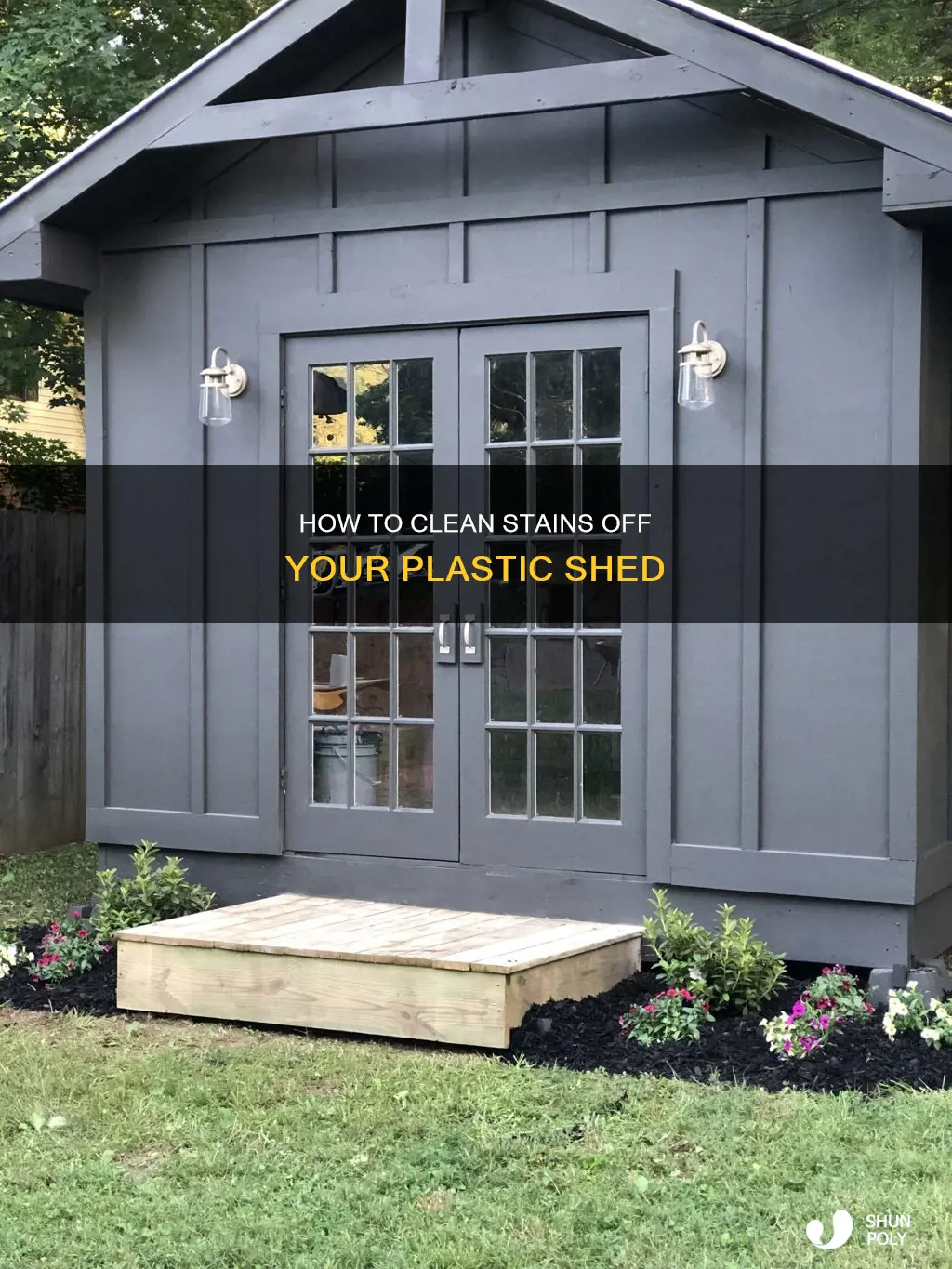 what cleans stains on plastic outdoor sheds