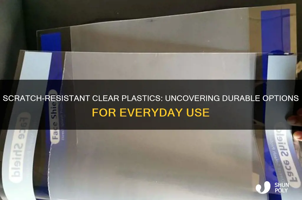 what clear plastic does not scratch