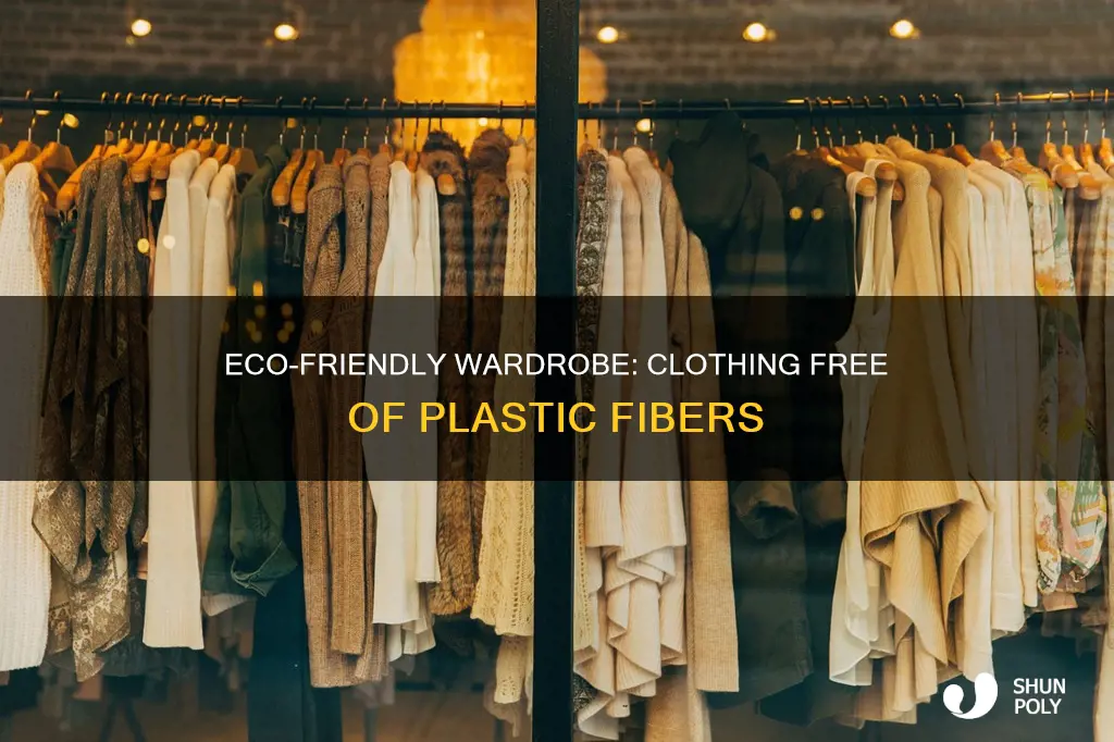 what clothing does not contain plastic