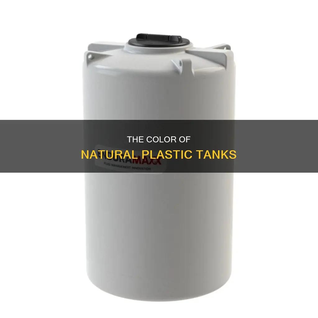 what color are natural plastic tanks