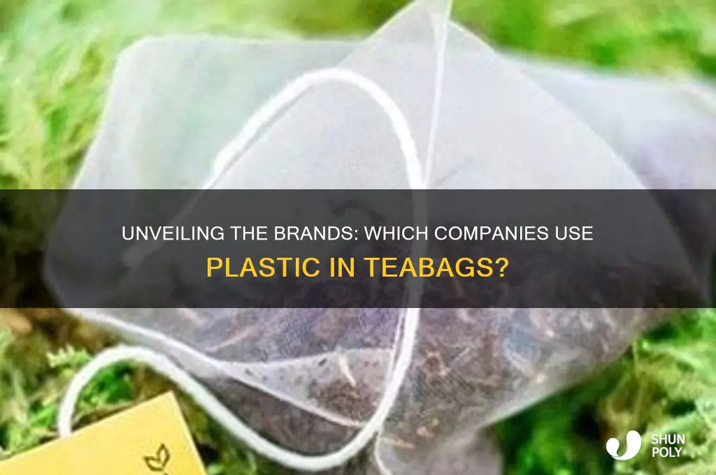 what companies make plastic teabags