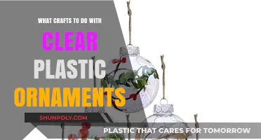 Creative Clear Plastic Ornament Crafts: Fun DIY Ideas for All Ages
