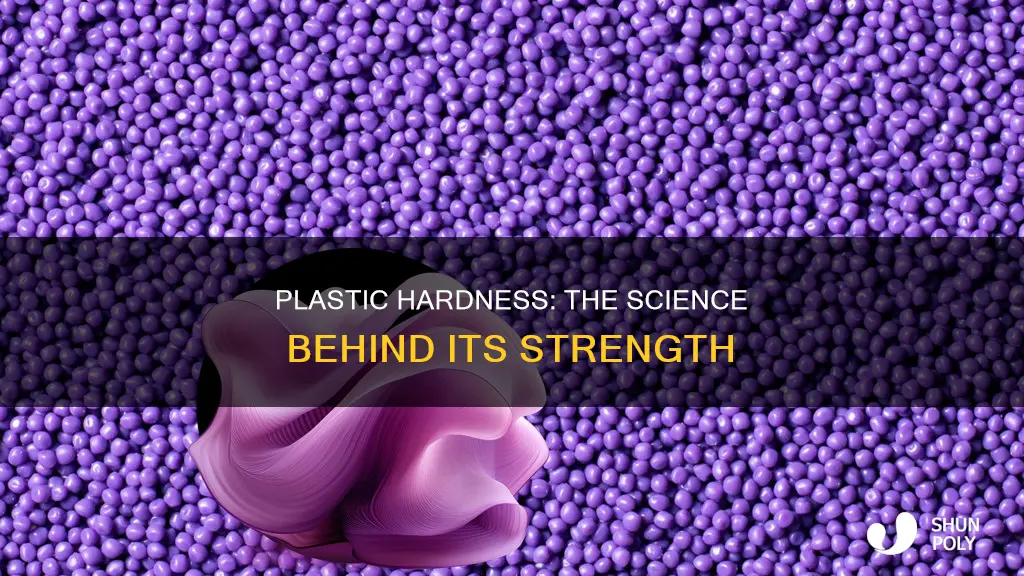 what determines the hardness of plastic