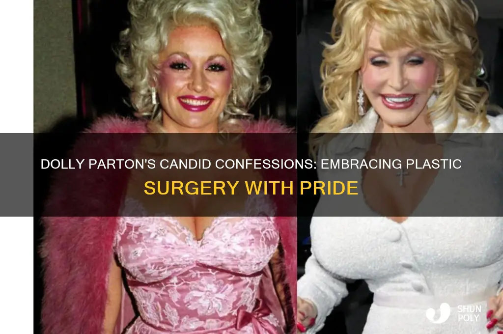 what did dolly parton say about plastic surgery