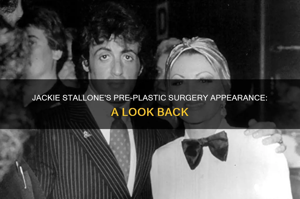 what did jackie stalone look like before plastic surgery
