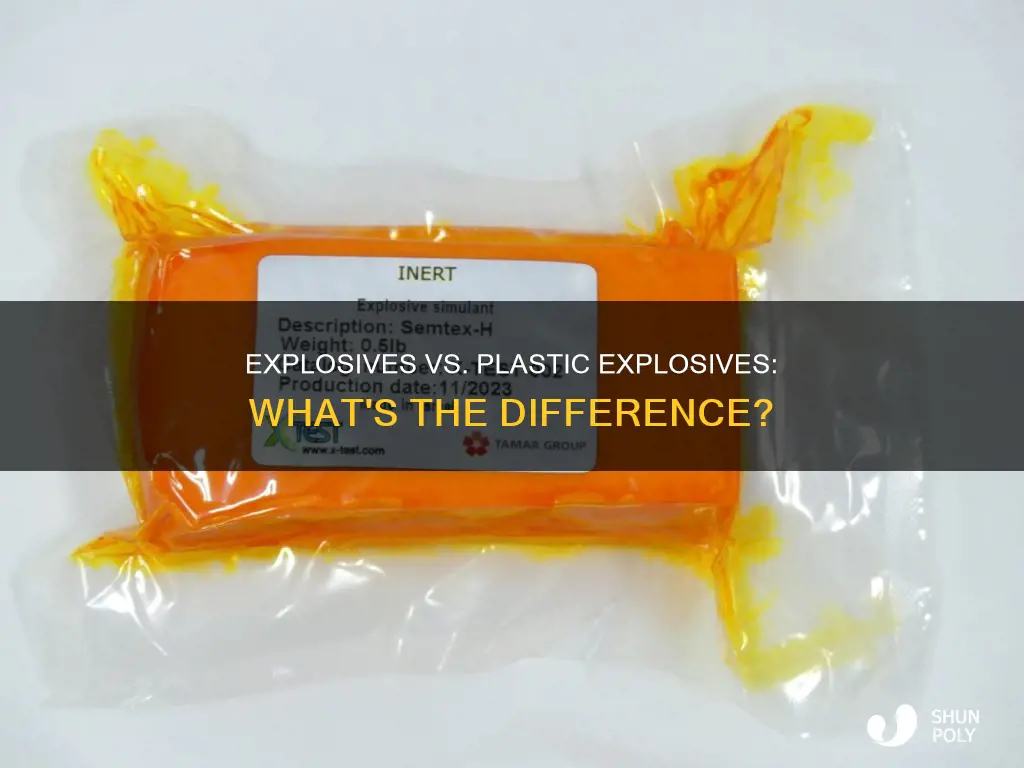 what difference between explosive and plastic explosive