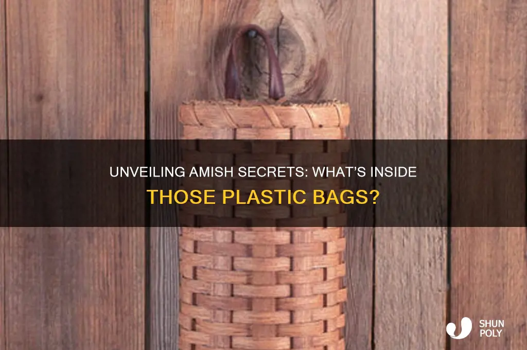 what do the amish put in those plastic bags