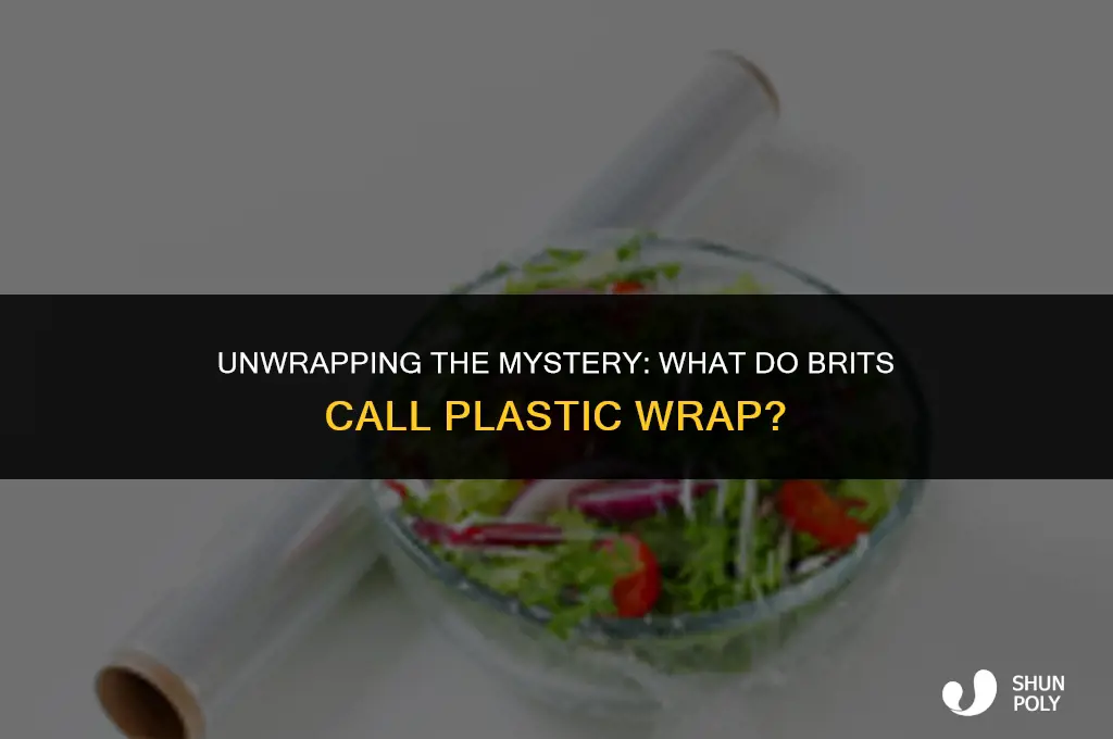 what do the british call plastic wrap