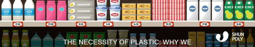 what do we need plastic for
