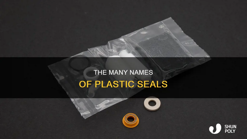 what do you call plastic seal