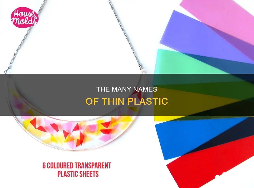 what do you call thin plastic