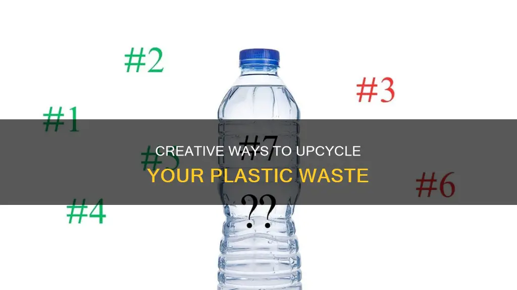 what do you do with 7 recyclable plastics