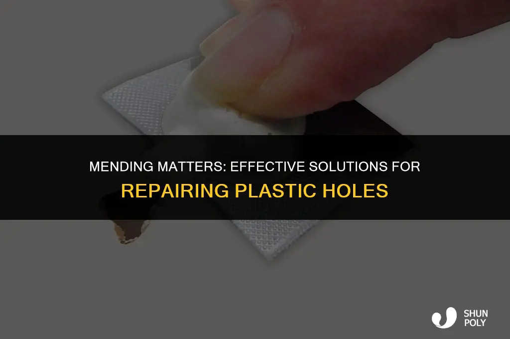 what do you fix a plastic hole with