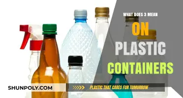 The Significance of the Number 3 on Plastic Containers