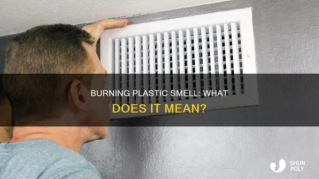 what does a burning plastic smell mean