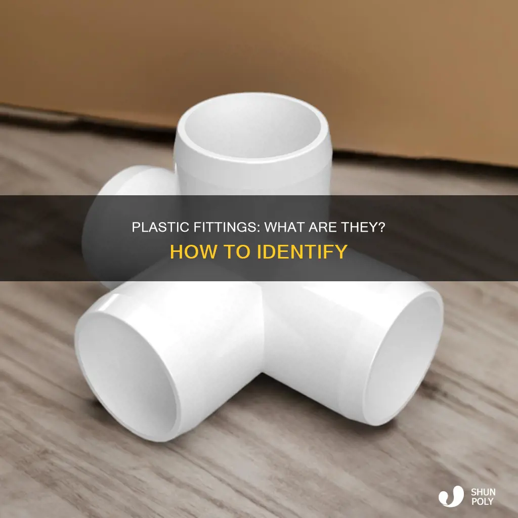 what does a plastic fitting look like