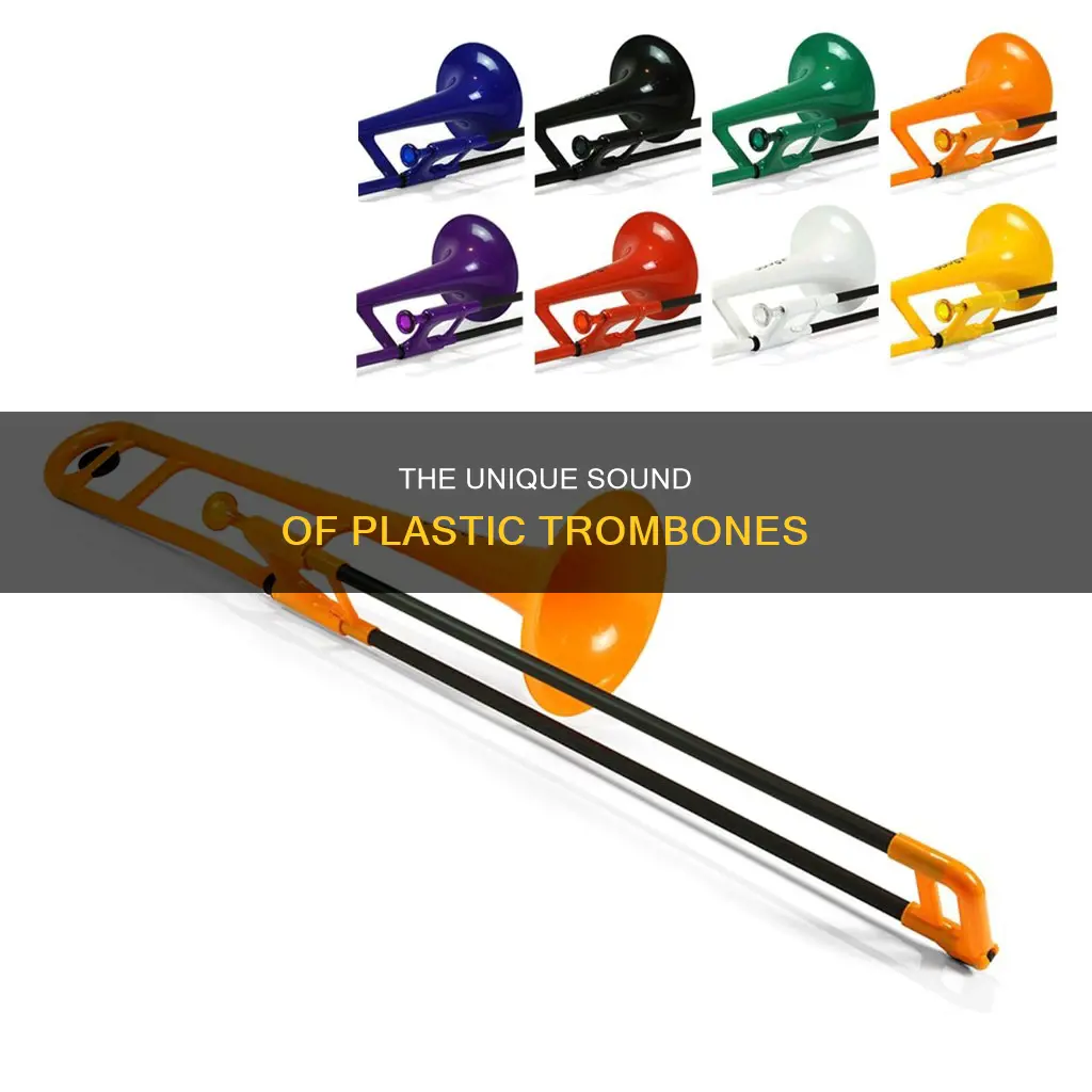 what does a plastic trombone sound like
