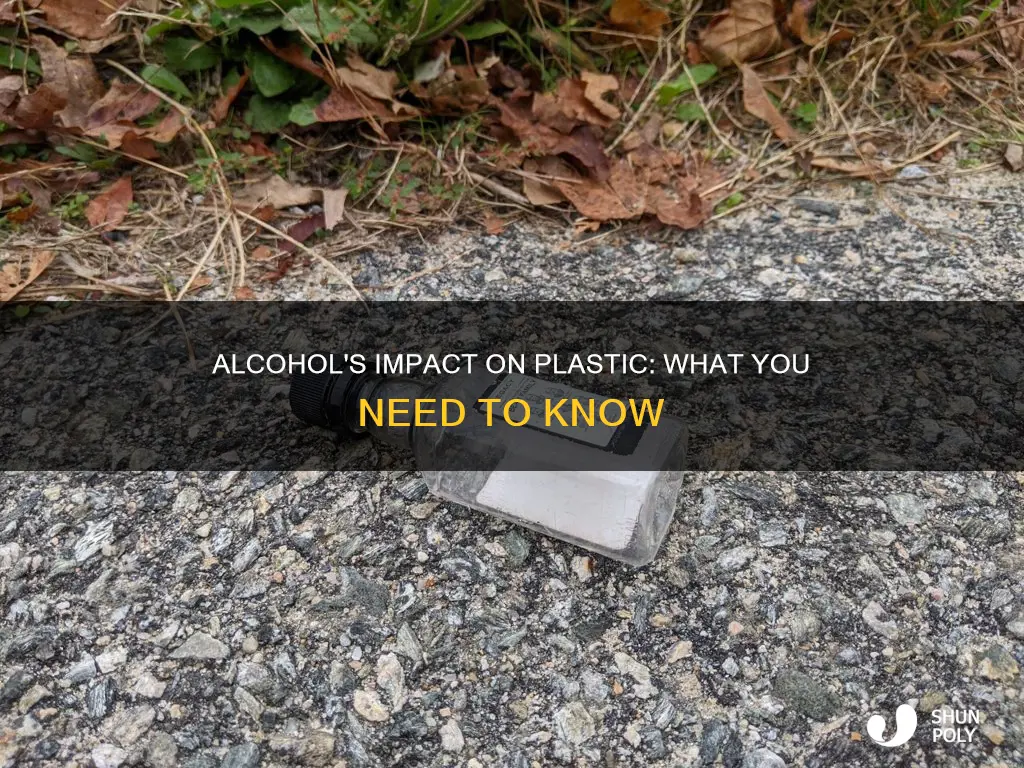 what does alcohol do to plastic