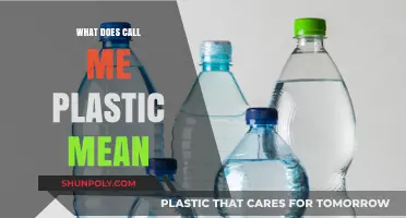 The Mystery of "Call Me Plastic" Unveiled