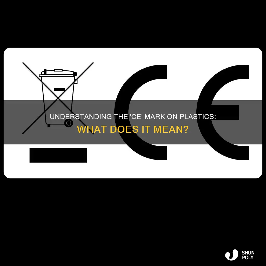 what does ce mean on plastic