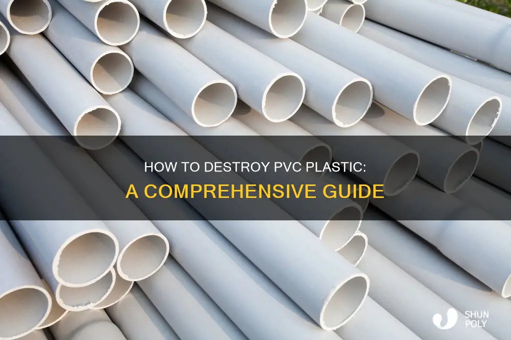 what does destroy the pvc plastic