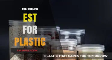 Plastic Safety: Understanding FDA 'Est