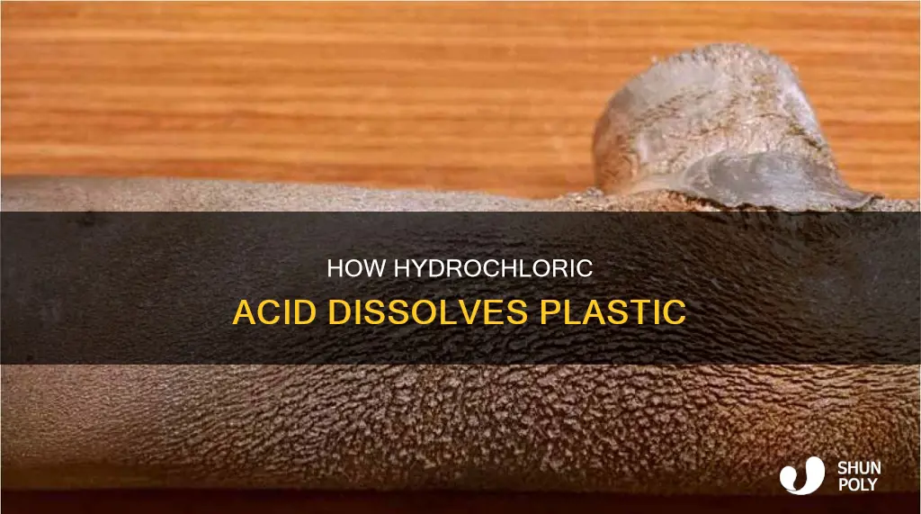 what does hydrochloric acid ruin plastic