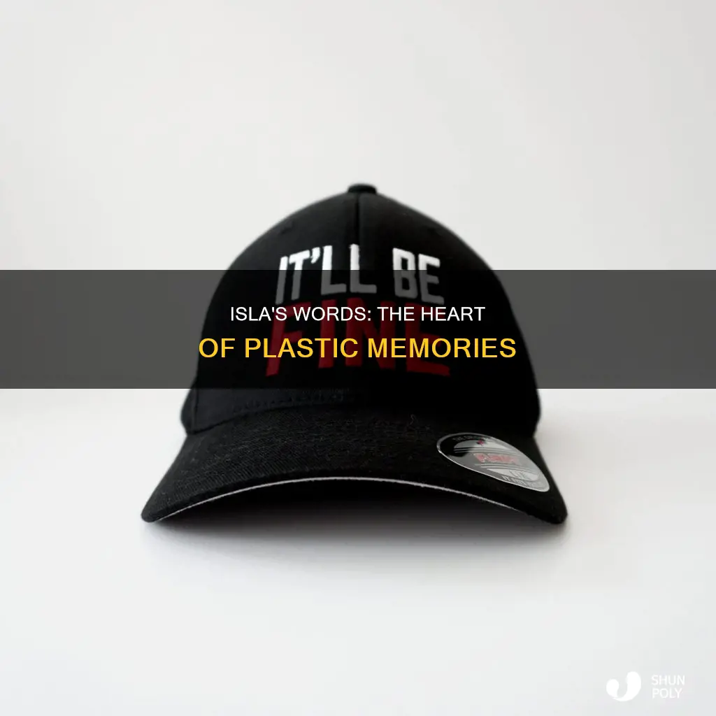 what does isla say in plastic memories
