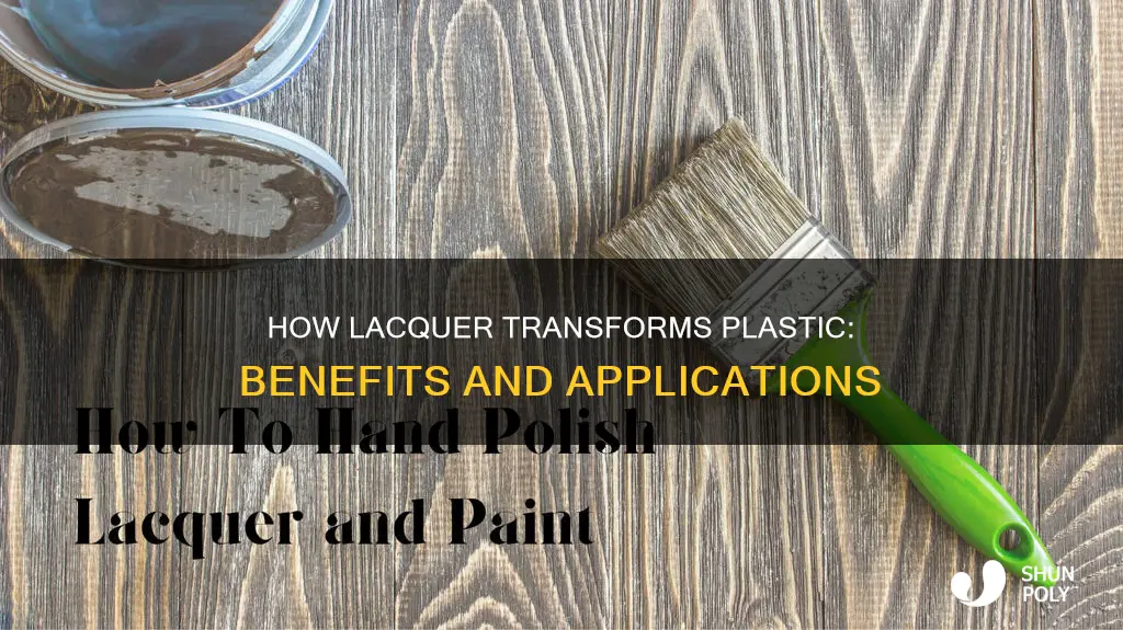 what does lacquer do to plastic