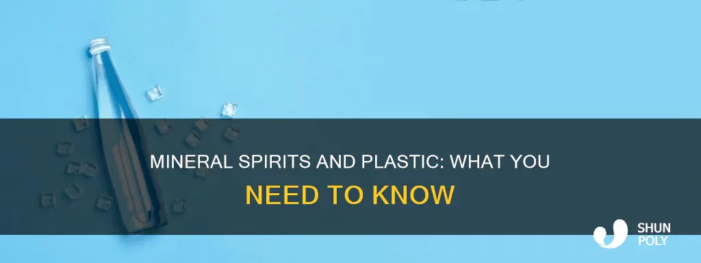 what does mineral spirits do to plastic