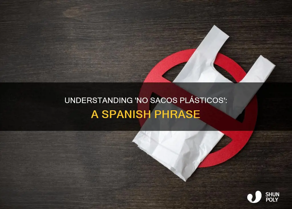 what does nao saco plastico mean
