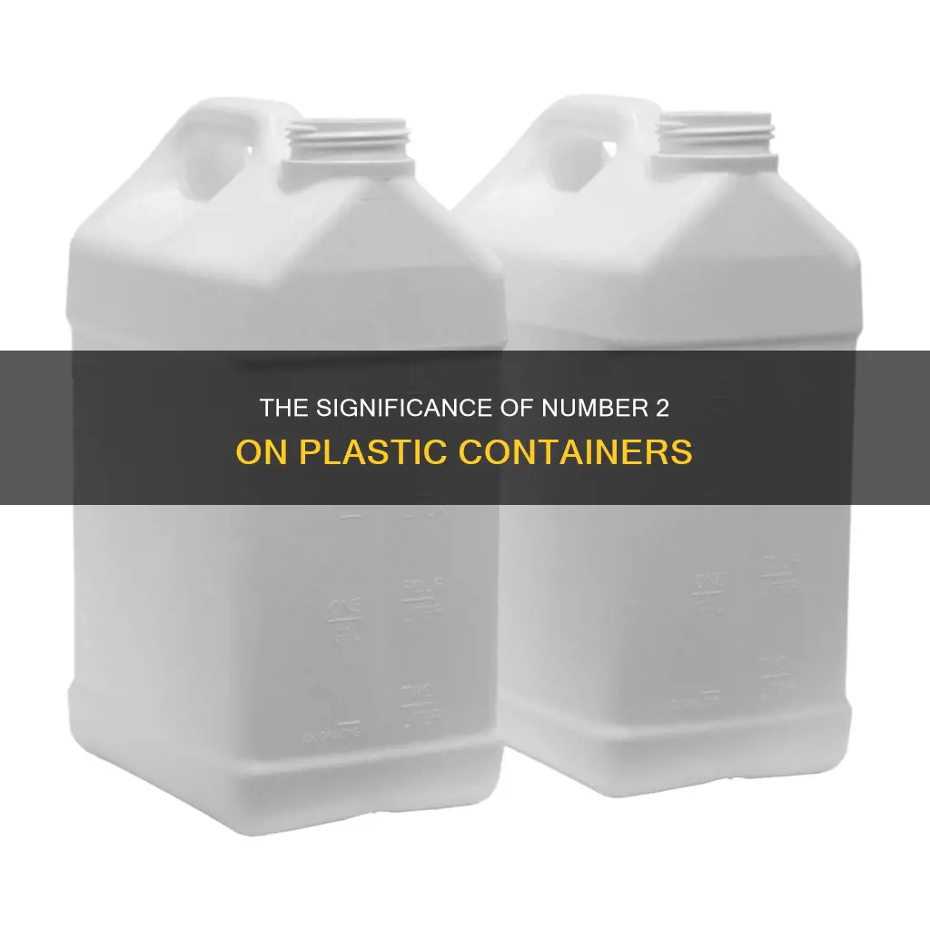 what does number 2 mean on plastic containers