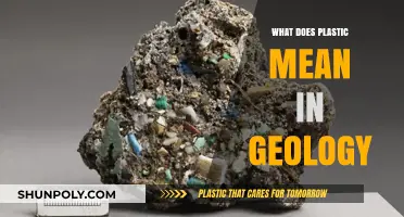 Plastic in Geology: What Does It Mean?