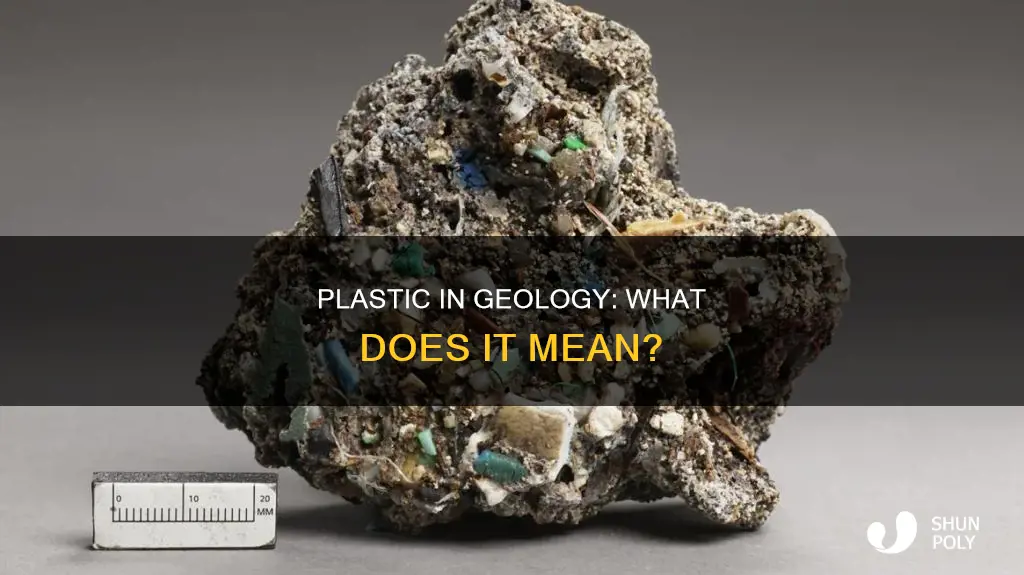 what does plastic mean in geology