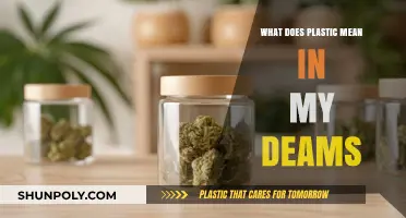 Plastic Dreams: Unraveling the Meaning of Synthetic Materials