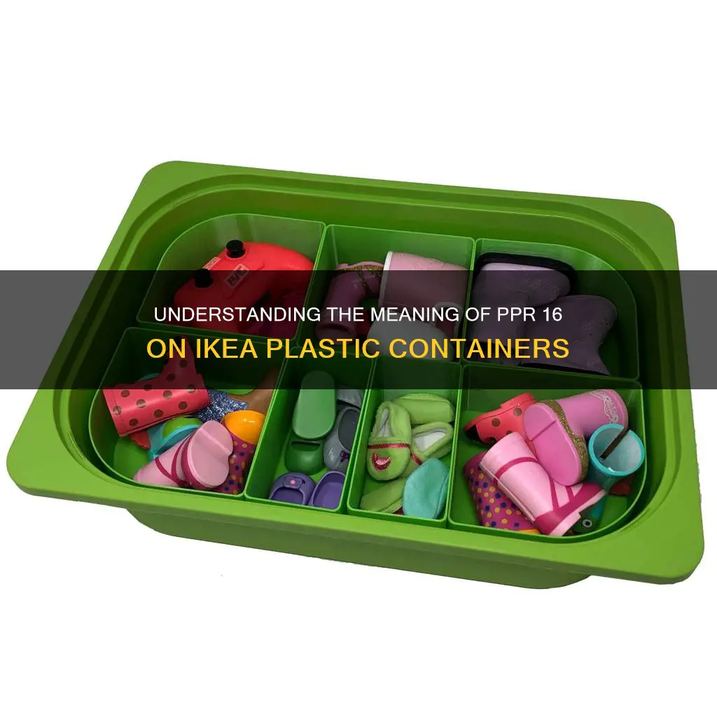 what does pp-r 16 mean on ikea plastic containers mean
