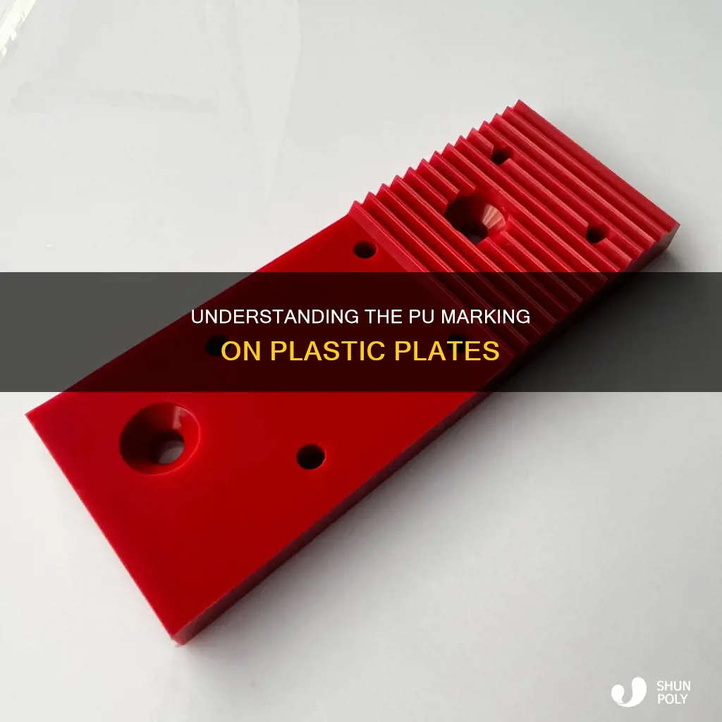 what does pu mean on plastic plate