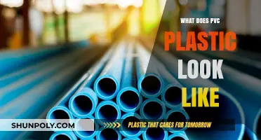 The Many Faces of PVC Plastic