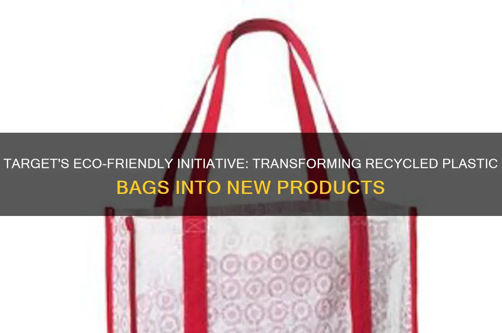 what does target do with recycled plastic bags