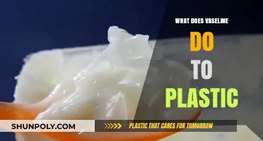 How Vaseline Interacts with Plastic