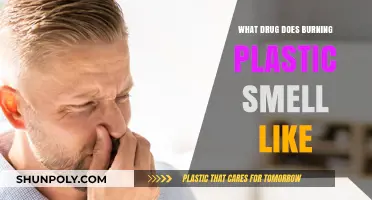 The Distinctive Smell of Burning Plastic and Drugs