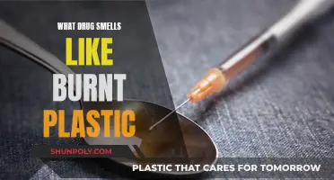 Burnt Plastic Odor: Which Drugs Have This Aroma?