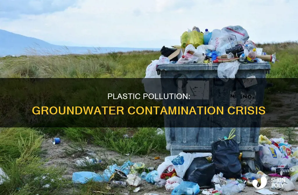what effects on groundwater by plastic