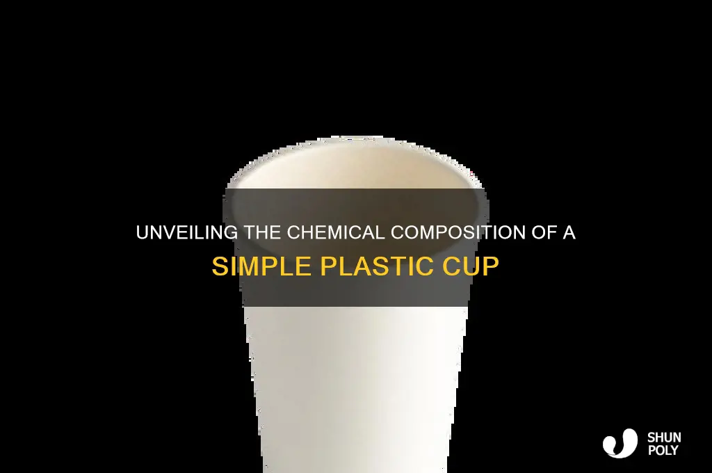 what elements make up a plastic cup