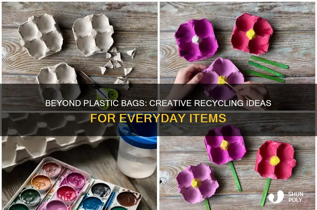 what else to recycle with plastic bags