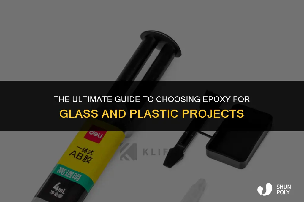 what epoxy will stick to glass and plastic