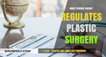 Who Oversees Plastic Surgery? Understanding Federal Agency Regulations