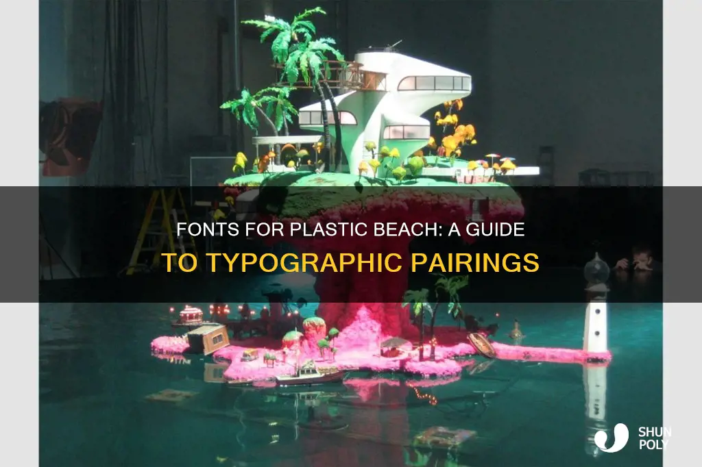 what font goes with plastic beach