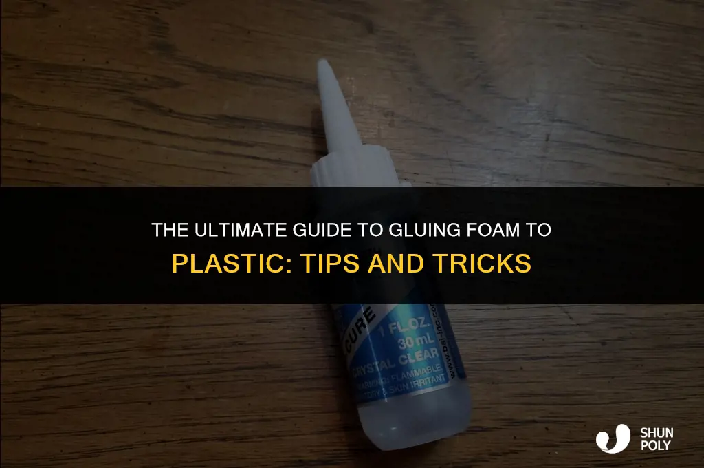 what glue will bond foam to plastic