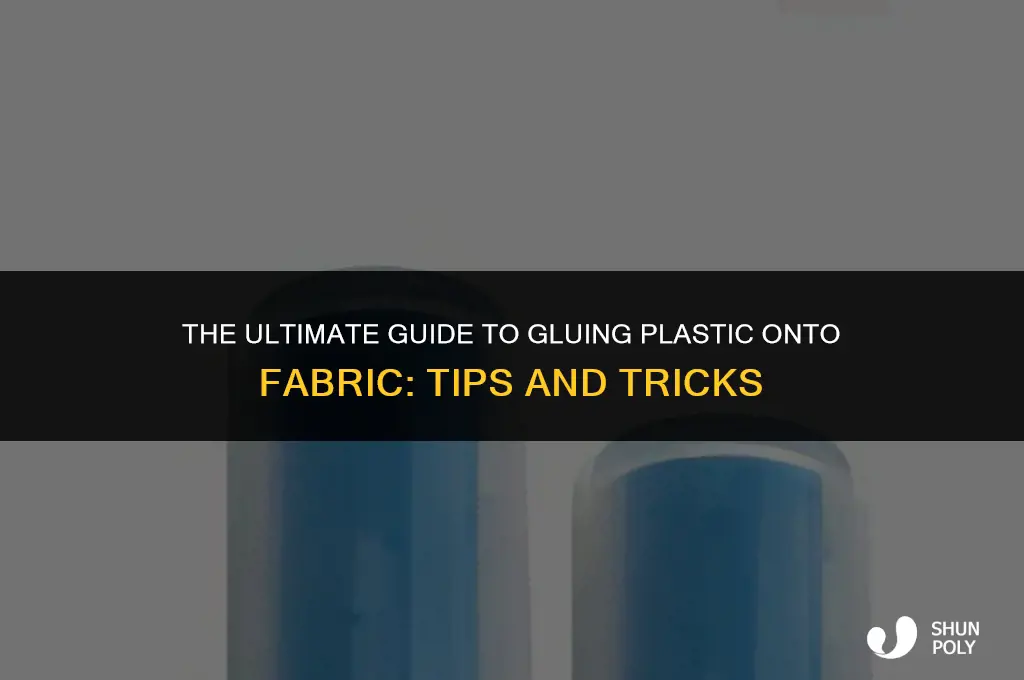 what glue will stick plastic to fabric